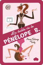 La double vie de Pénélope B Anne-Solange Tardy premier roman