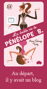 le blog du roman La double vie de Pénélope B.