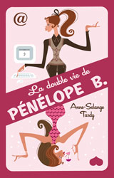 le blog du roman La double vie de Pénélope B.