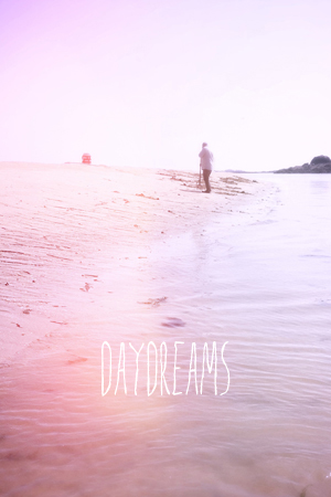 Daydreams